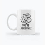 Biały kubek 330ml - YOU'RE AWESOME!